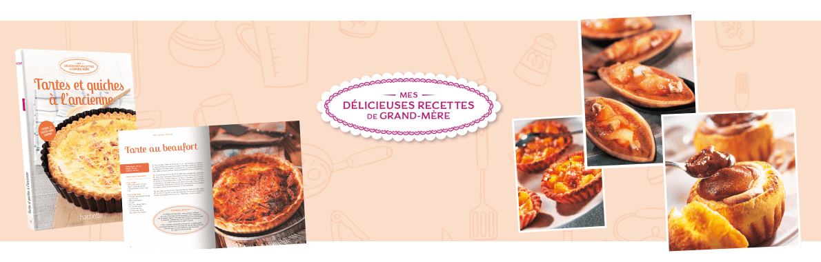 Mes délicieuses recettes de grand-mère